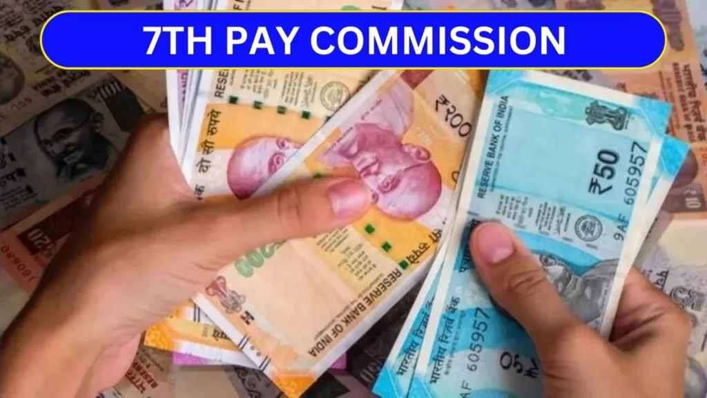 7TH PAY COMMISSION